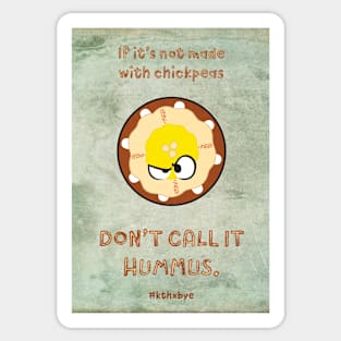 Aggravated Hummus Sticker